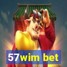 57wim bet